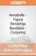 Annabelle - Figura Bendyfigs Bendable - Conjuring giochi
