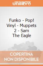Funko - Pop! Vinyl - Muppets 2 - Sam The Eagle gioco