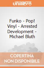 Funko - Pop! Vinyl - Arrested Development - Michael Bluth gioco