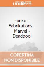 Funko - Fabrikations - Marvel - Deadpool gioco