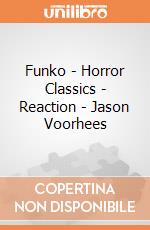 Funko - Horror Classics - Reaction - Jason Voorhees gioco