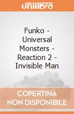 Funko - Universal Monsters - Reaction 2 - Invisible Man gioco