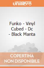 Funko - Vinyl Cubed - Dc - Black Manta gioco