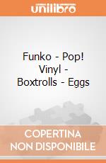 Funko - Pop! Vinyl - Boxtrolls - Eggs gioco