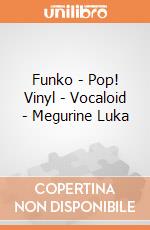 Funko - Pop! Vinyl - Vocaloid - Megurine Luka gioco