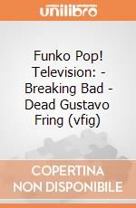 Funko Pop! Television: - Breaking Bad - Dead Gustavo Fring (vfig) gioco