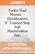 Funko Pop! Movies: - Ghostbusters 6'' Toasted Stay Puft Marshmallow Man gioco