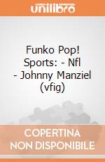 Funko Pop! Sports: - Nfl - Johnny Manziel (vfig) gioco