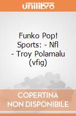 Funko Pop! Sports: - Nfl - Troy Polamalu (vfig) gioco