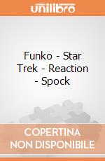 Funko - Star Trek - Reaction - Spock gioco