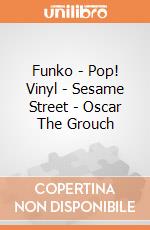 Funko - Pop! Vinyl - Sesame Street - Oscar The Grouch gioco
