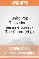 Funko Pop! Television: - Sesame Street - The Count (vfig) gioco