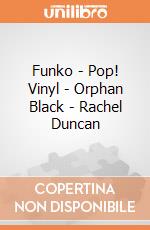 Funko - Pop! Vinyl - Orphan Black - Rachel Duncan gioco