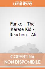 Funko - The Karate Kid - Reaction - Ali gioco