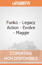 Funko - Legacy Action - Evolve - Maggie gioco