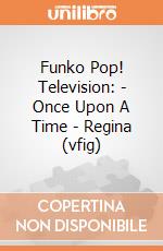 Funko Pop! Television: - Once Upon A Time - Regina (vfig) gioco