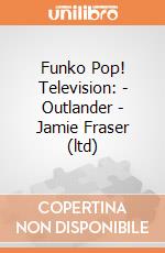 Funko Pop! Television: - Outlander - Jamie Fraser (ltd) gioco