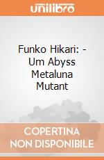 Funko Hikari: - Um Abyss Metaluna Mutant gioco