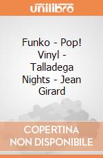 Funko - Pop! Vinyl - Talladega Nights - Jean Girard gioco