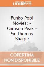 Funko Pop! Movies: - Crimson Peak - Sir Thomas Sharpe gioco