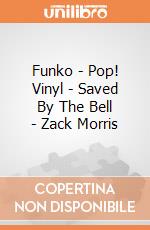 Funko - Pop! Vinyl - Saved By The Bell - Zack Morris gioco