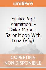 Funko Pop! Animation: - Sailor Moon - Sailor Moon With Luna (vfig) gioco