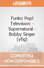 Funko Pop! Television: - Supernatural - Bobby Singer (vfig) gioco