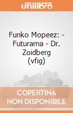 Funko Mopeez: - Futurama - Dr. Zoidberg (vfig) gioco