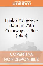 Funko Mopeez: - Batman 75th Colorways - Blue (blue) gioco
