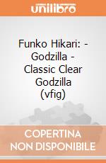Funko Hikari: - Godzilla - Classic Clear Godzilla (vfig) gioco