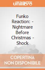 Funko Reaction: - Nightmare Before Christmas - Shock gioco