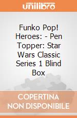 Funko Pop! Heroes: - Pen Topper: Star Wars Classic Series 1 Blind Box gioco
