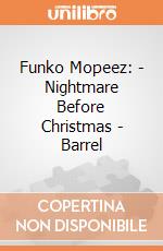 Funko Mopeez: - Nightmare Before Christmas - Barrel gioco