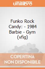 Funko Rock Candy: - 1984 Barbie - Gym (vfig) gioco