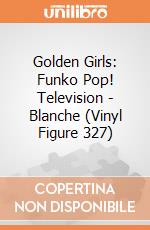 Golden Girls: Funko Pop! Television - Blanche (Vinyl Figure 327) gioco