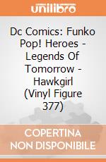 Dc Comics: Funko Pop! Heroes - Legends Of Tomorrow - Hawkgirl (Vinyl Figure 377) gioco