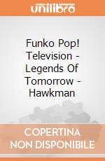 Funko Pop! Television - Legends Of Tomorrow - Hawkman gioco