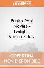 Funko Pop! Movies - Twilight - Vampire Bella gioco