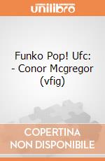 Funko Pop! Ufc: - Conor Mcgregor (vfig) gioco