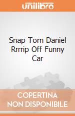 Snap Tom Daniel Rrrrip Off Funny Car giochi