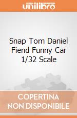 Snap Tom Daniel Fiend Funny Car 1/32 Scale giochi