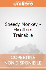 Speedy Monkey - Elicottero Trainabile giochi