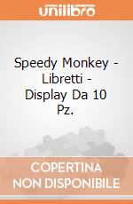 Speedy Monkey - Libretti - Display Da 10 Pz. giochi