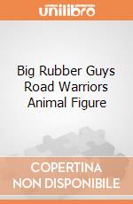 Big Rubber Guys Road Warriors Animal Figure giochi