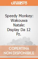 Speedy Monkey: Wakouwa Natale: Display Da 12 Pz. giochi