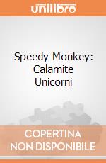 Speedy Monkey: Calamite Unicorni giochi