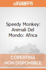 Speedy Monkey: Animali Del Mondo: Africa giochi