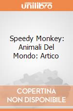 Speedy Monkey: Animali Del Mondo: Artico giochi