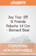Joy Toy: Eff It Friends Peluche 14 Cm - Bernard Bear giochi