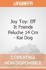 Joy Toy: Eff It Friends Peluche 14 Cm - Kai Dog giochi